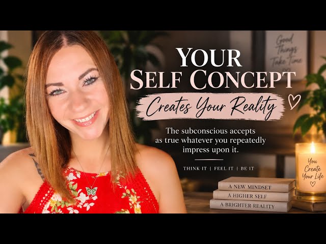 How to change your self concept. Must watch whole video to understand 