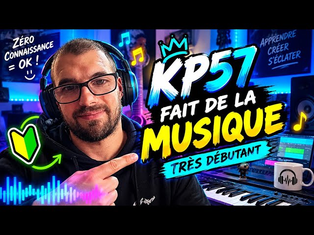 KP57+ est en direct ! Des musique 