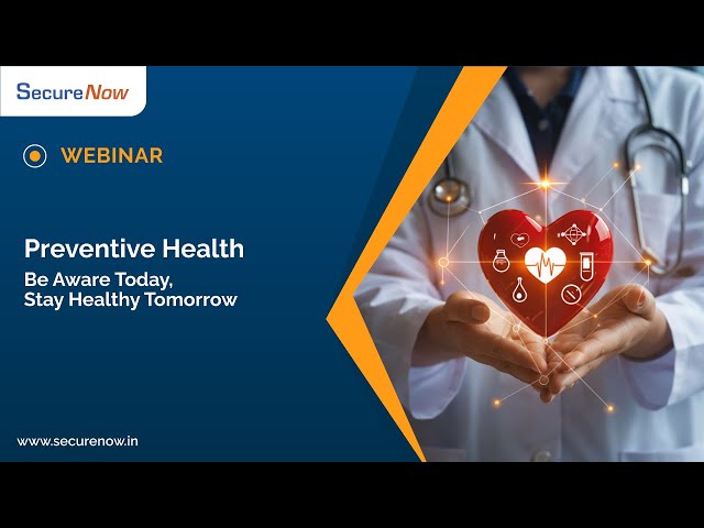 Preventive Health Explained: Building a Healthier Workforce | SecureNow Webinar