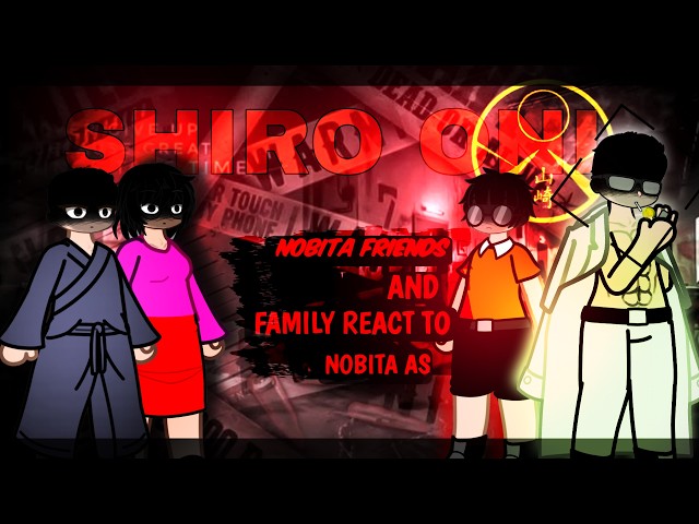 Lookism X Doraemon React To Nobita as Shiro Oni Part-2 || AU || Gacha reaction|| 2x
