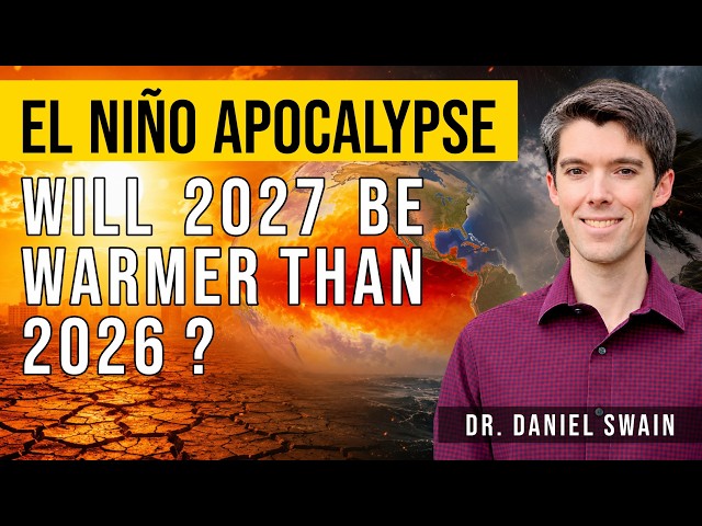 El Niño: What Could It Mean for the US and the World? I Global Climate System I Most Extreme El Niño
