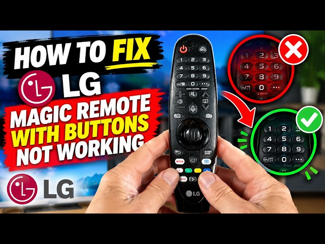 How to Fix LG Magic Remote With Buttons Not Working