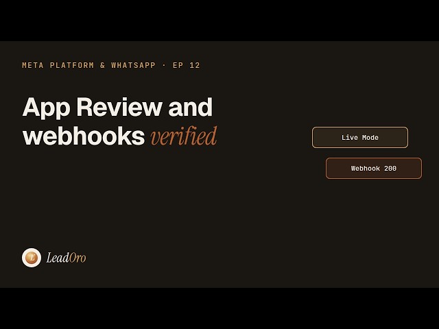 Getting a Meta App Approved: App Review and Webhook Subscriptions