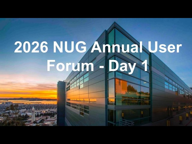 NUG 2026 User Forum - Day 1