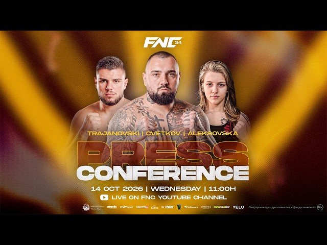 [LIVE] FNC 34 | PRESS CONFERENCE | Skopje