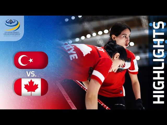 TÜRKIYE v CANADA - Round-robin game Highlights - LGT World Women’s Curling Championship 2023