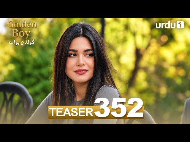 Golden Boy | Teaser 352 | Turkish Drama | Yali Capkini