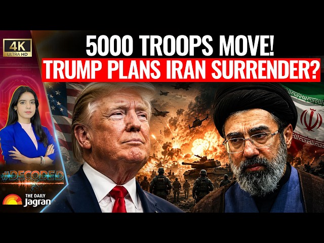 US Troops Move Towards Iran! Endgame Now? What's Really Happening In The Gulf? | Decoded | 4K