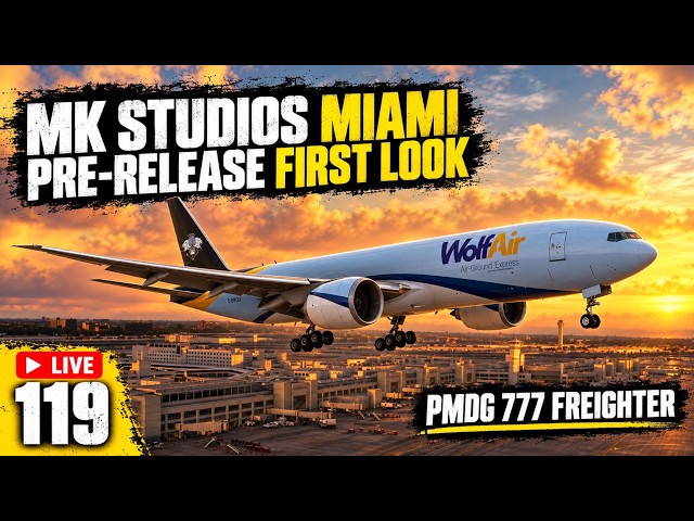 Virtual Airline Flights | NEW MK Studios MIAMI | Flying the PMDG 777 Freighter