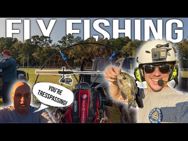 KICKED OUT for Trespassing! I Went 'Fly' Fishing with my Paramotor!