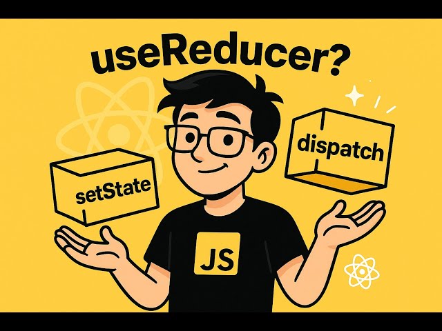 React Hooks #4: useReducer Explained Simply (Better Than useState?)