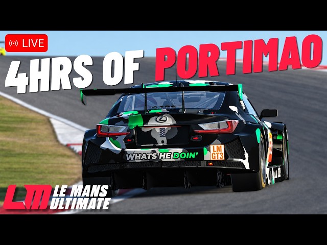 🔴 LIVE - Can We Survive 4 Hours at Portimão?! | LMU