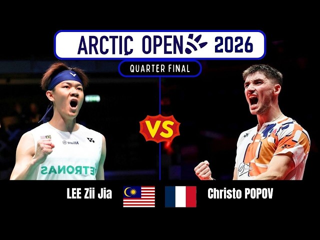 Lee Zii Jia vs Christo Popov Arctic Open 2026 - Badminton Quarter Final