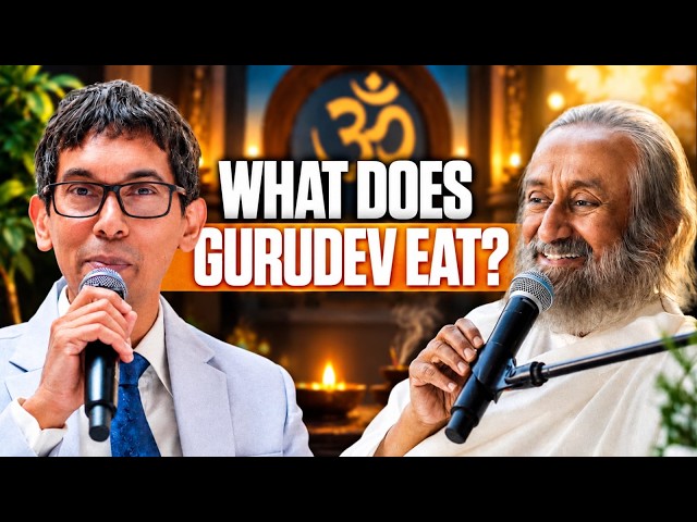 Sri Sri Ravi Shankar on Nutrition & the Secret to a Healthy Life