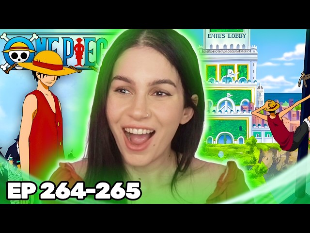 LUFFY vs ENIES LOBBY│ONE PIECE Episodes 264 & 265 REACTION!