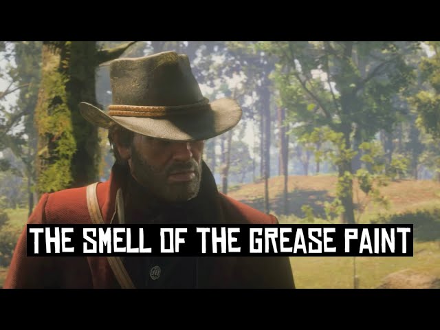 RDR2 : The Smell Of The Grease Paint | Mission Walkthrough