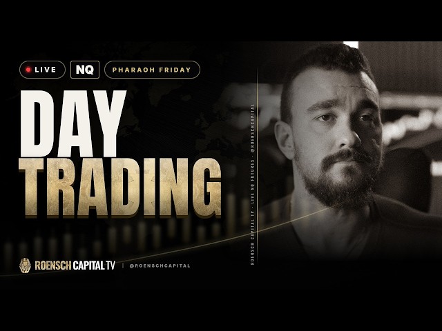 LIVE Futures Day Trading Show! | Roensch Capital TV