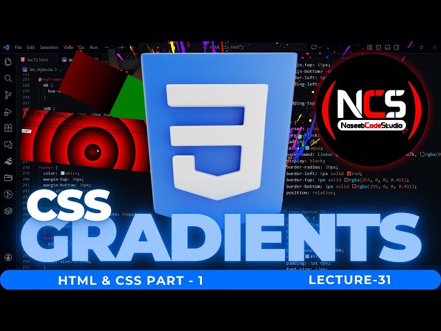 HTML CSS Part 1 Lecture 31 | CSS Gradients(Linear & Radial) | NaseebCodeStudio