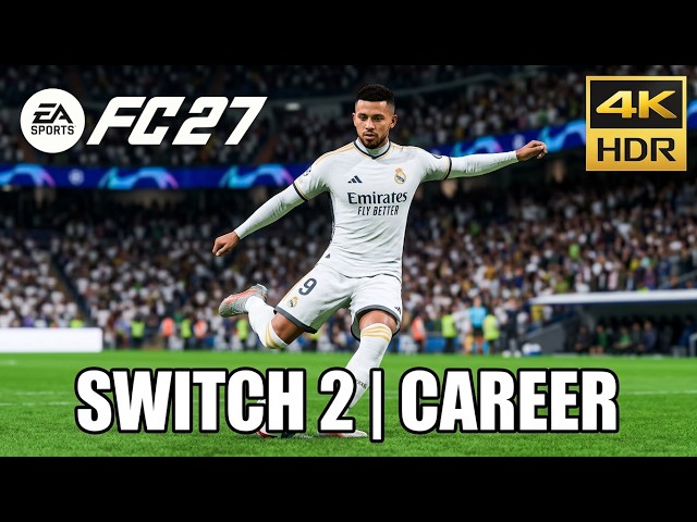 FC 27 Switch 2 Player Career Gameplay 4K HDR
