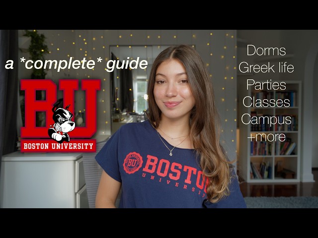 BOSTON UNIVERSITY || Everything you NEED know