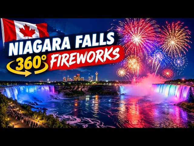 Niagara Falls Fireworks 360° VR Experience | Summer Season Night Show 4K