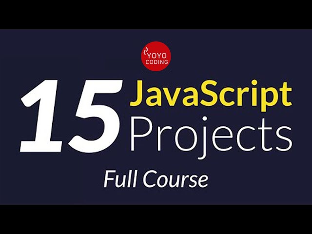 Build 15 JavaScript Projects   Vanilla JavaScript Course