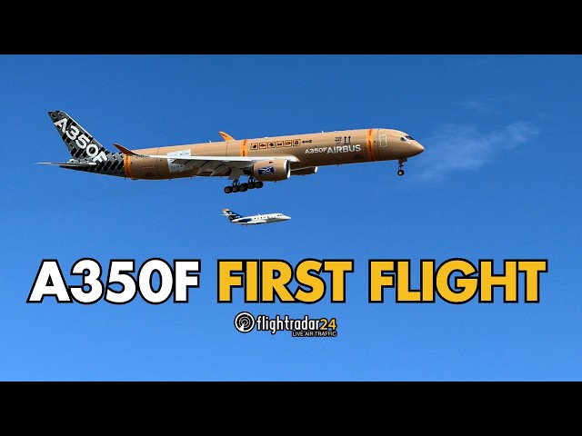 Airbus A350F First Flight: A New Era for Cargo?