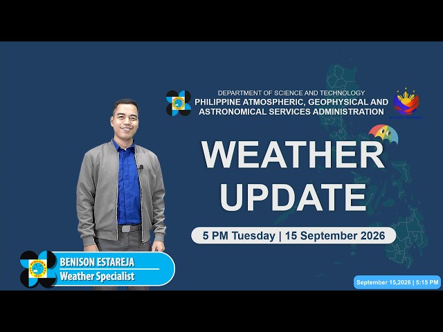Public Weather Forecast issued at 5:00 PM | September 15, 2026 - Tuesday