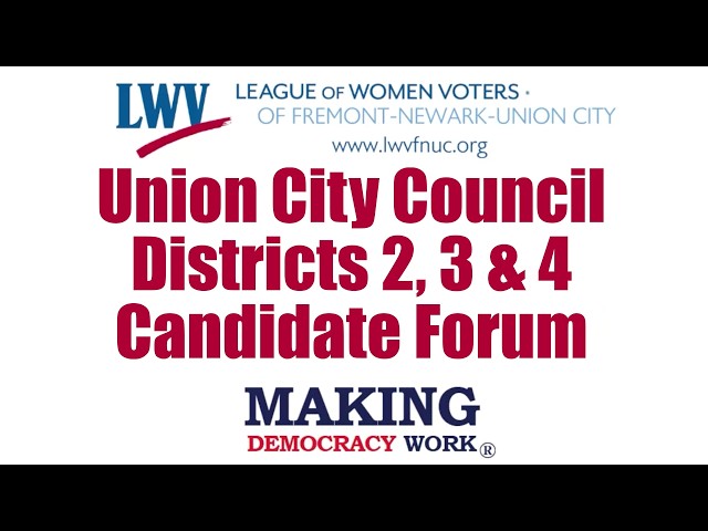 Union City Council Districts 2, 3 & 4 Candidate Forum