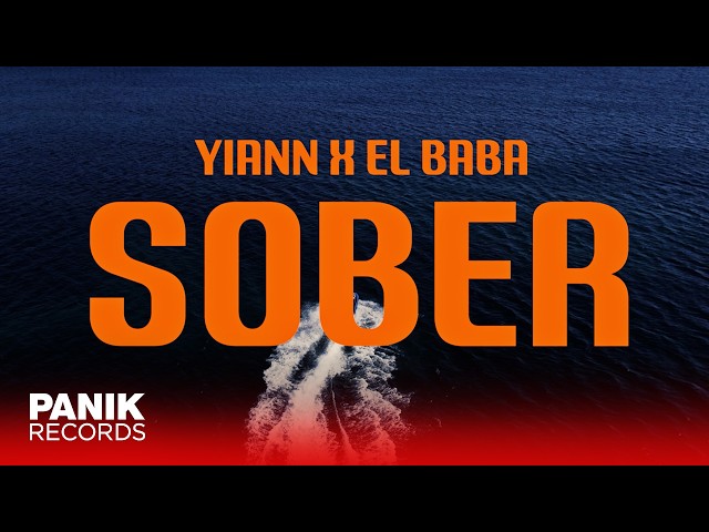 YIANN x El Baba - Sober - Official Music Video