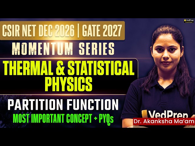 🔥 PARTITION FUNCTION | Thermal & Statistical Physics | Complete Concepts | CSIR NET & GATE Physics