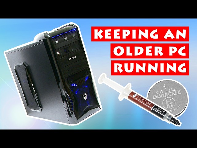 Keeping an Older PC Running: 5 Top Tips