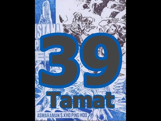 Seri ISTANA PULAU ES  JILID 39 TAMAT