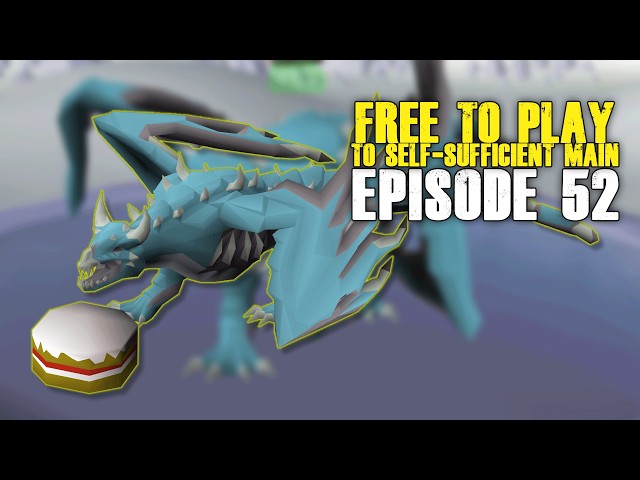ONE F***ING YEAR!!! LETS GO!! F2P To Self-Sufficient Main Episode #52 (Runescape Progress Series)