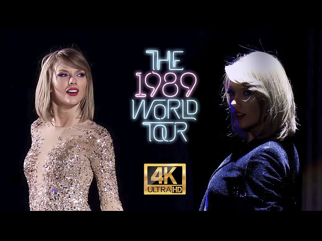 Taylor Swift  - 1989 World Tour (4K)