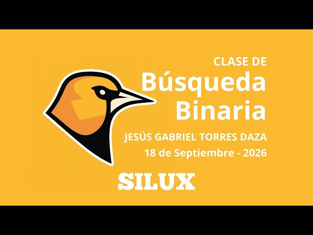 [Básicos] Búsqueda Binaria por Jesús Gabriel Torres Daza