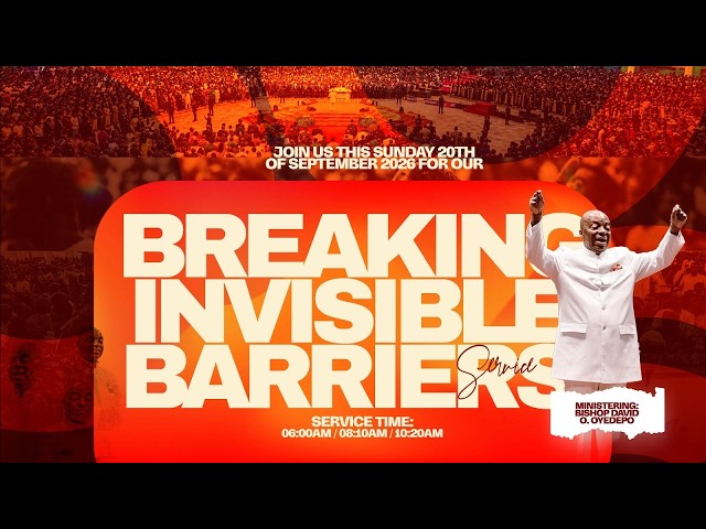 BREAKING INVISIBLE BARRIER SERVICE | 20, SEPTEMBER 2026 | FAITH TABERNACLE OTA