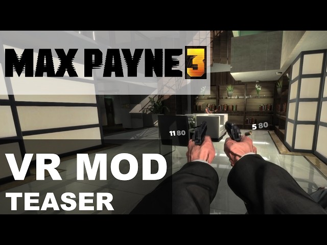 Max Payne 3 VR Mod Teaser