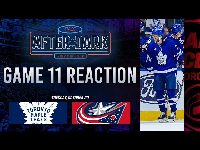 Toronto Maple Leafs vs Columbus Blue Jackets Postgame Show ft. Nick Alberga | Game 11 | After Dark