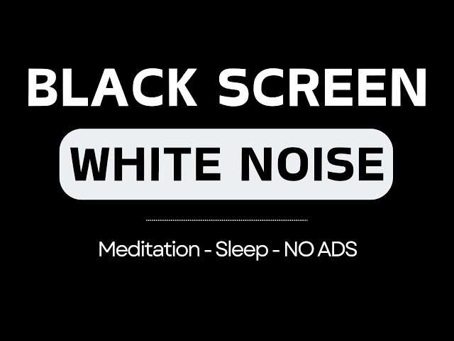 White Noise Black Screen No Ads | 12 Hours Peaceful Sound for Insomnia Relief and Concentration