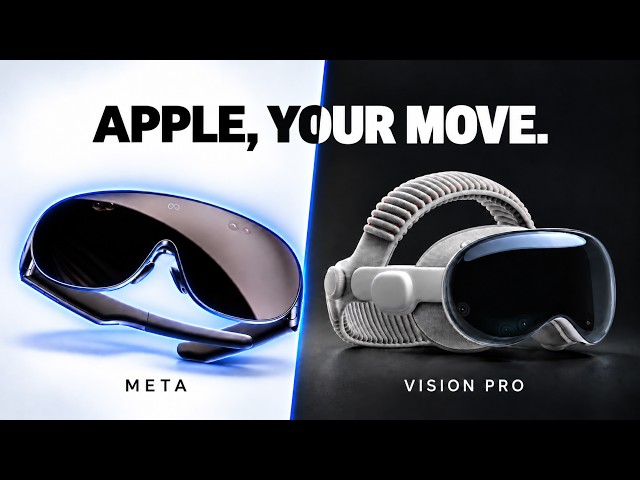Meta VR Glasses vs Apple Vision Pro — Should Apple Be Worried?