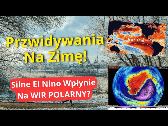 Winter 2026/2027 Will Be Exceptional! Will Strong El Niño Affect the Polar Vortex? Is a Snowy and...