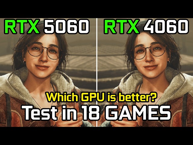 RTX 5060 vs RTX 4060 : Test in 18 Games - Gaming Test in 2026
