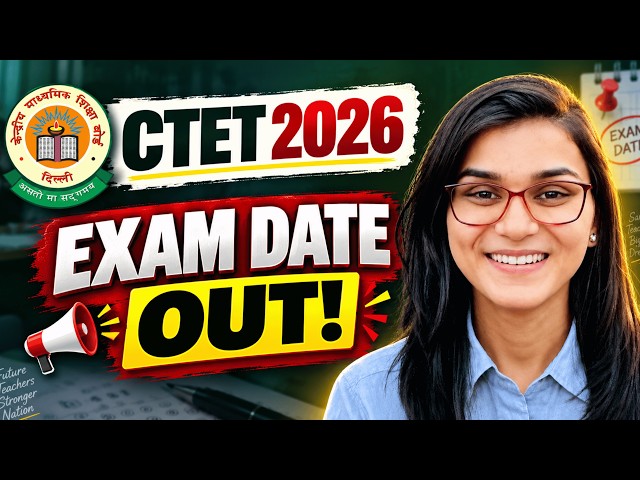 CTET Dec 2026 Official Exam Date Out! by Himanshi Singh