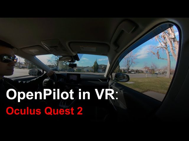 OpenPilot in VR: Oculus Quest 2