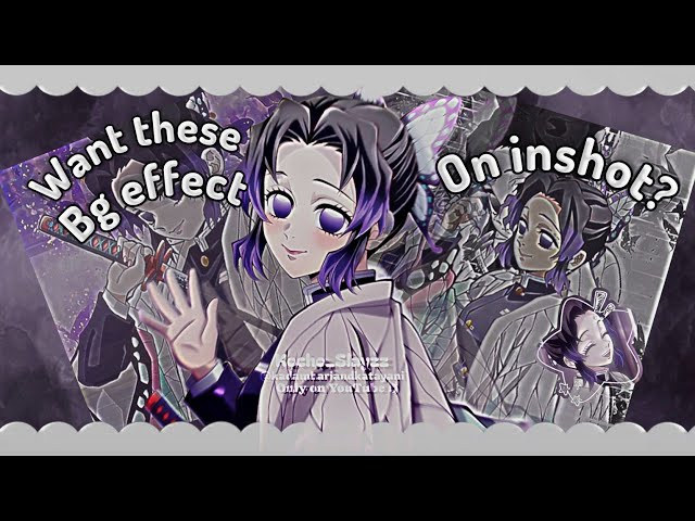 Inshot Background effect tutorials!