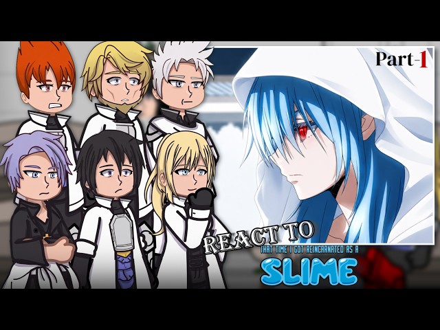 Past 10 Great Saints react to Rimuru Tempest | Part-1