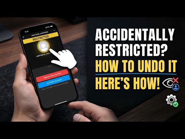 Accidentally Restricted Someone On Instagram - How To Undo It