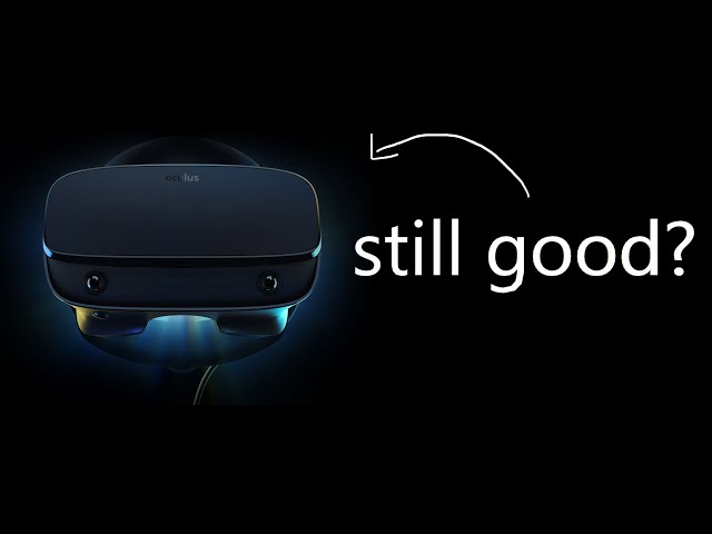 I Bought A Rift S In 2025.........
