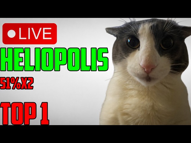 🔴 HELIOPOLIS 51%x2 49-100% 🔴 BUFFED VER 🔴 2 RUNS